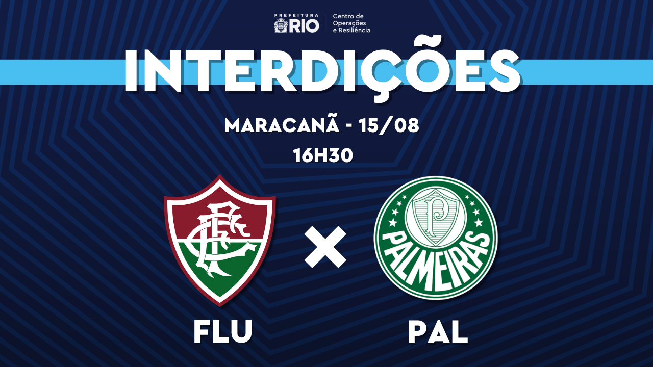 Entorno do Maracanã terá bloqueios para Fluminense x Palmeiras no sábado